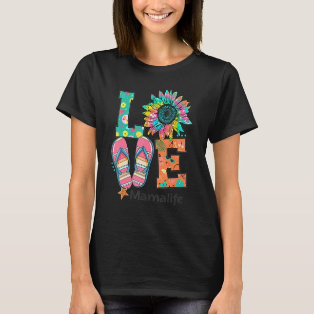 Camiseta Love Mama Life Chinelos Hippie Sunflower Summer (Frente)