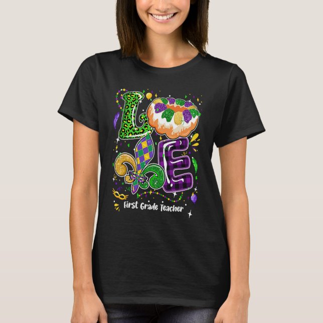 Camiseta Love Mardi Gras First Grade Teacher Party Festival (Frente)