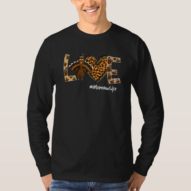 Camiseta Love Memaw Life Turkey Thankful Leopard Thanksgivi (Frente)