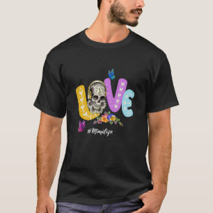 Camiseta Love Mimi Life Skull Mimi Correspondente Family Gr