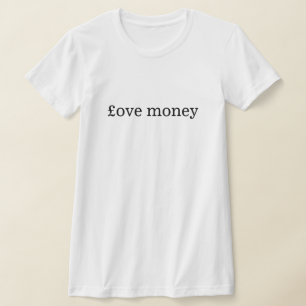 Camiseta Love Money T-Shirt