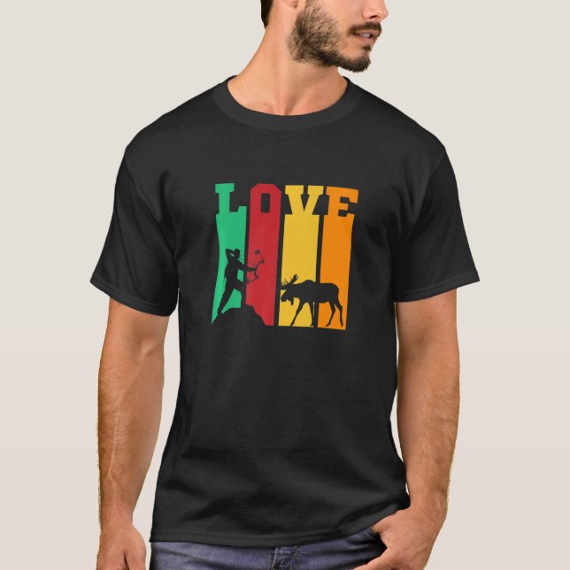 Camiseta Love Moose Hunting Deer Elk (Frente)