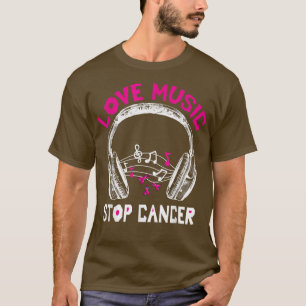 Camiseta Love Music Stop Cancer Shirt Rua Jude Break Cancer