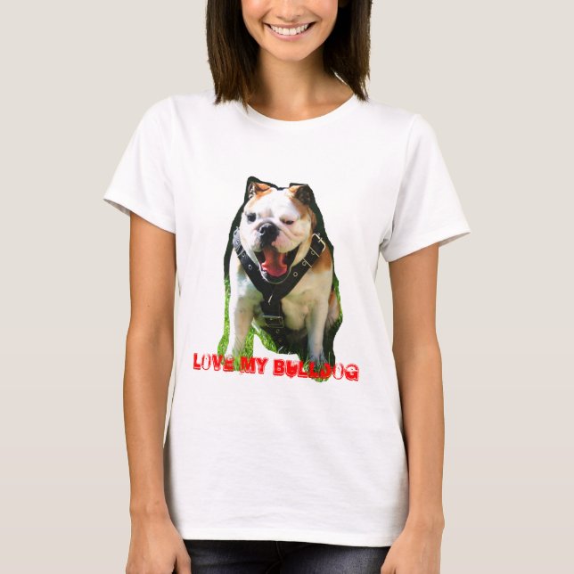 CAMISETA LOVE MY BULLDOG (Frente)