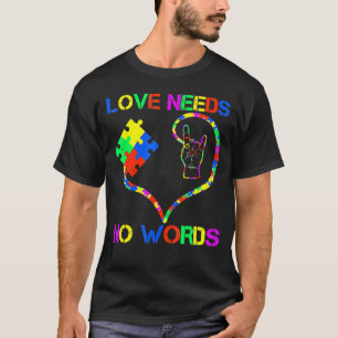 Camiseta Love Needs No Words Autism Awareness Day Heart Puz