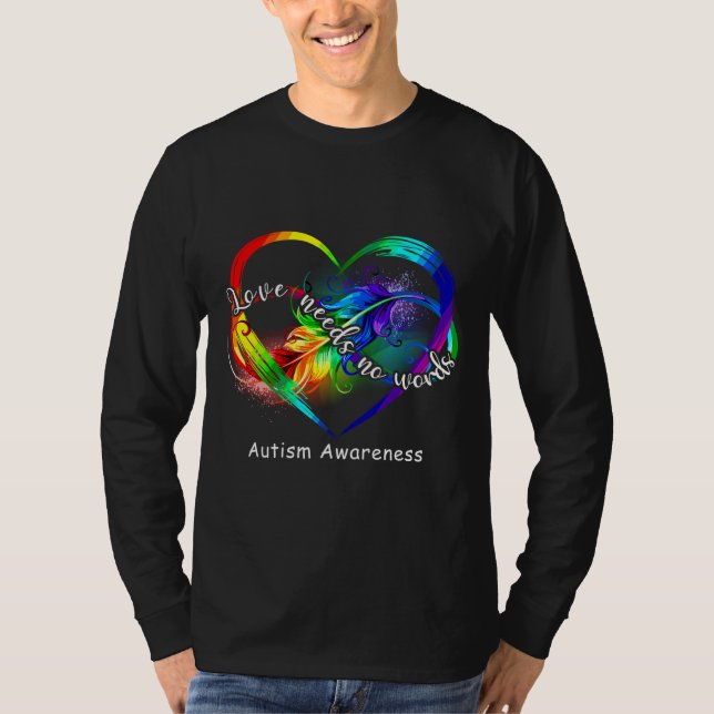 Camiseta Love Needs No Words Autism Speaks Rainbow Infinity (Frente)