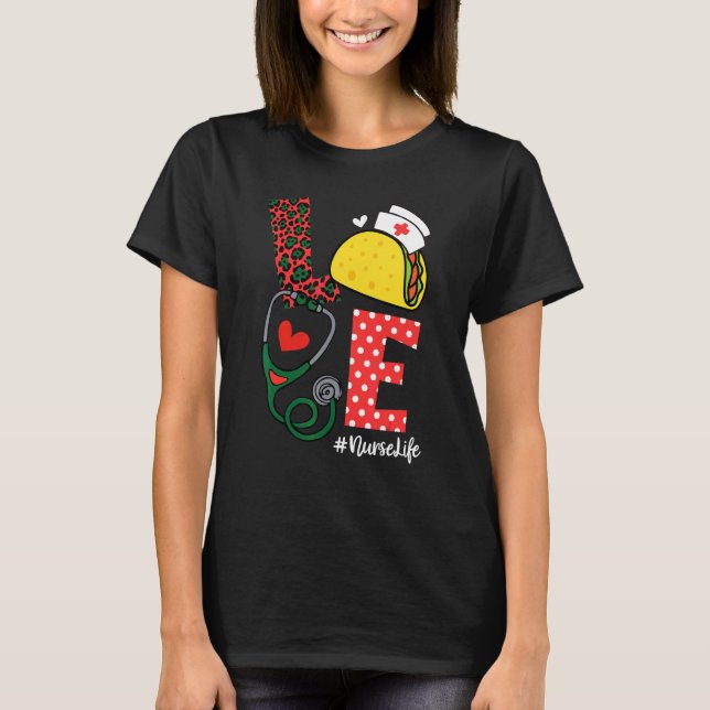 Camiseta Love Nurse Life Mexicano Taco Cinco De Mayo (Frente)
