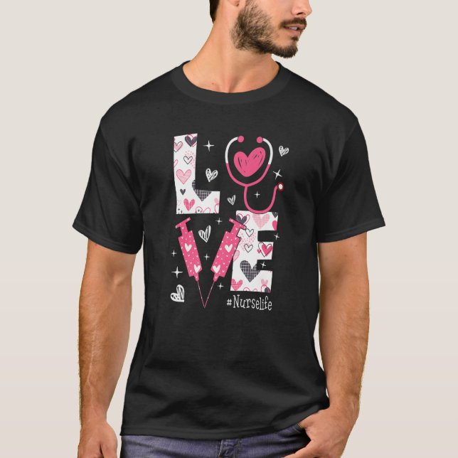 Camiseta LOVE Nurse Life Valentine Day Nursing Women   (Frente)