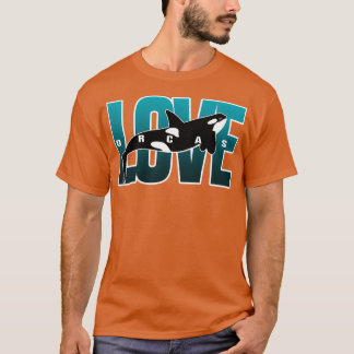 Camiseta Love Orcas Killer Whale Lover Conservation Save