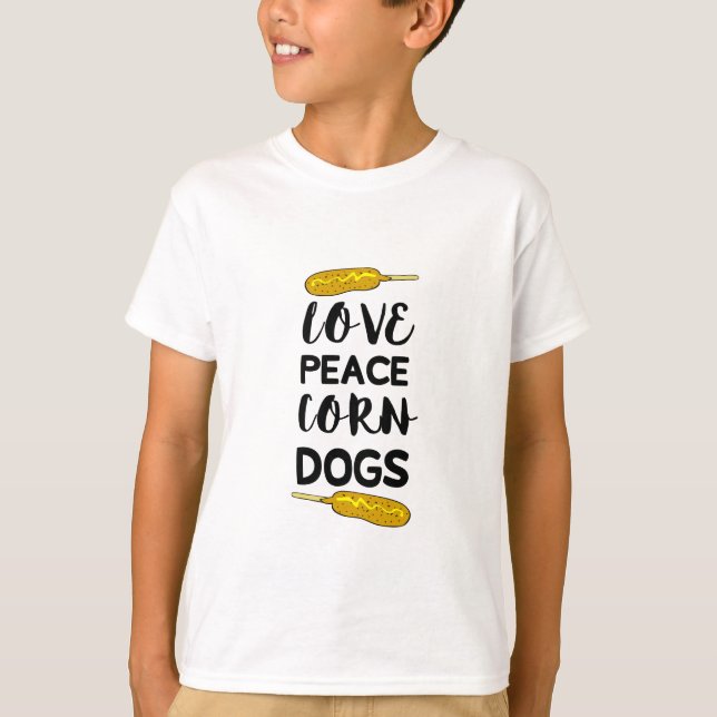 Camiseta Love Peace Corn Dog Engraçado Comida (Frente)