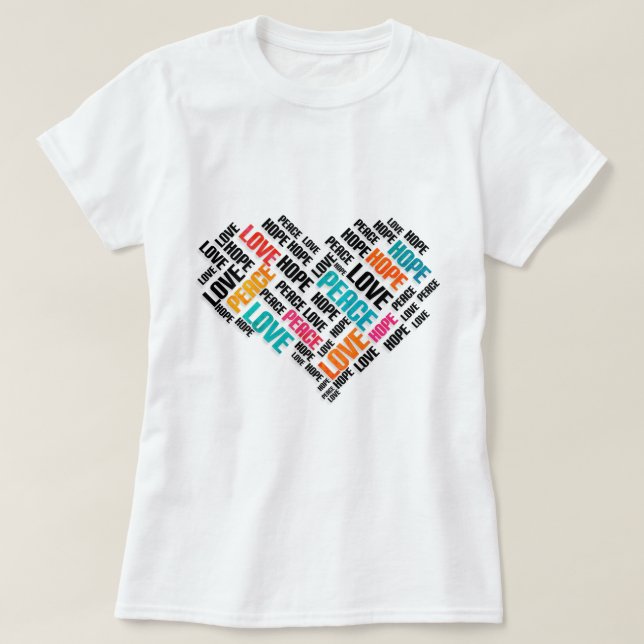 Camiseta LOVE PEACE HOPE Chic Na moda Word Cloud (Frente do Design)
