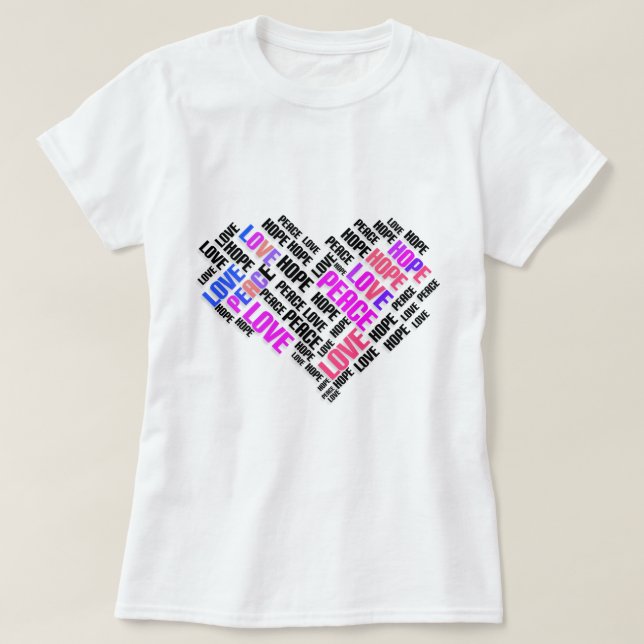 Camiseta LOVE PEACE HOPE Chic Na moda Word Cloud (Frente do Design)