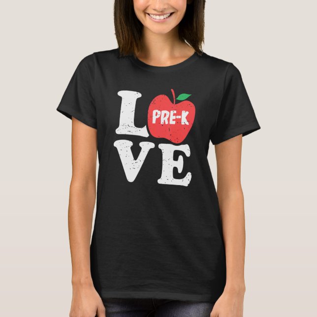 Camiseta Love Pre K Apple Student Teacher   (Frente)