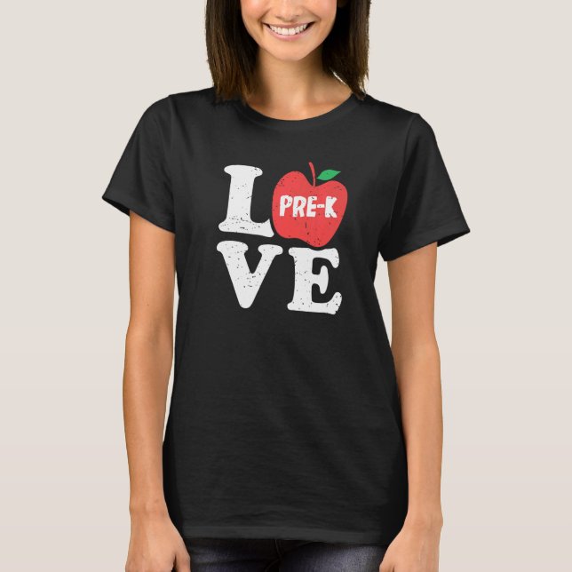 Camiseta Love Pre K Apple Student Teacher (Frente)