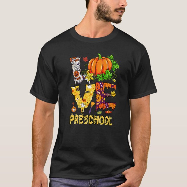 Camiseta Love Preschool  Pumpkin Student Teacher Halloween (Frente)