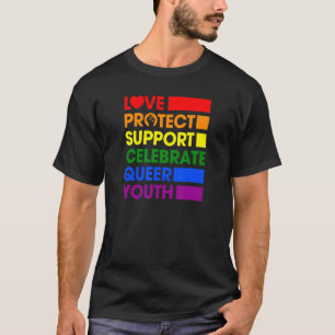 Camiseta Love Protect Support Celebrate Queer Youth Lgbtq G