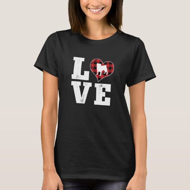 Camiseta Love Puggle Dog Lover Dons Buffalo Xadrez Dog Vale (Frente)