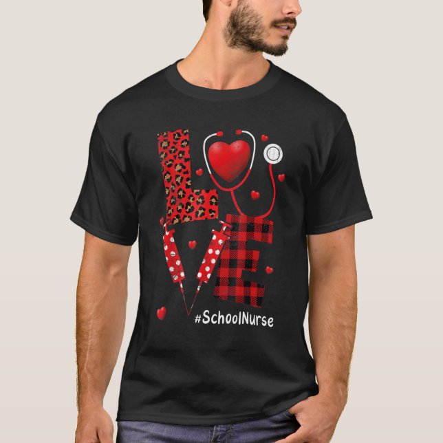 Camiseta love School Nurse stethoscope Valentine Day heart (Frente)