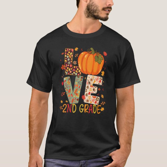 Camiseta Love Second Grade Happy Fall Thanksgiving Women 2n (Frente)