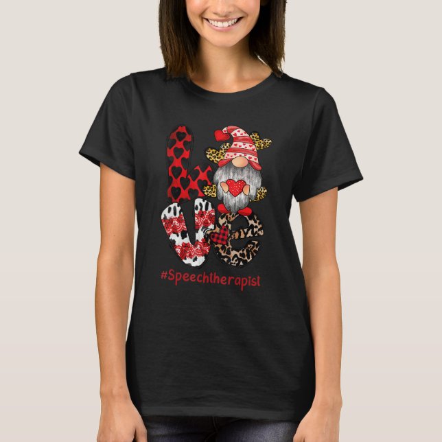 Camiseta Love Speech Therapist SLP Gnome Valentine's Day he (Frente)