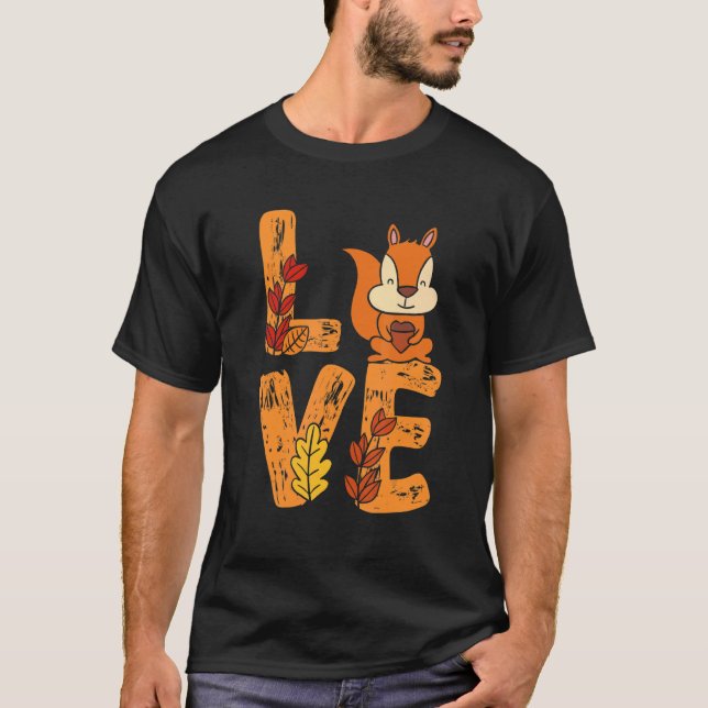 Camiseta Love Squirrel Acorn Forest Rodent Animal Fan Flyin (Frente)