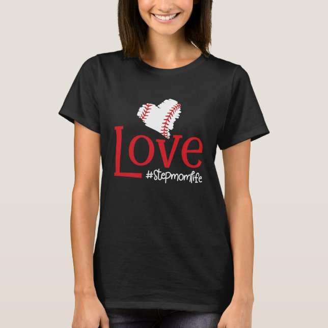 Camiseta Love Stepman Life Family Motherhood Bonus Mãe Ste (Frente)