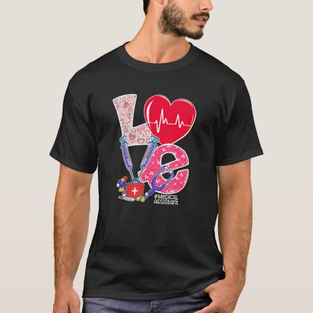 Camiseta Love Stethoscope Medical Assistant Namorados de vi (Frente)
