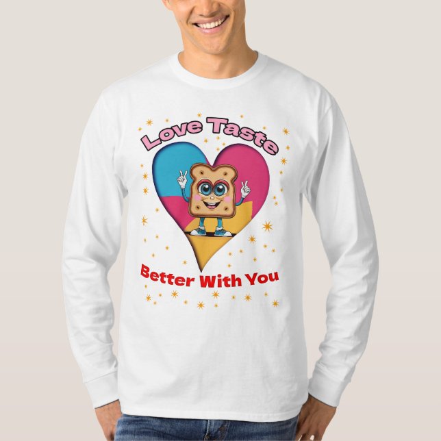 Camiseta Love Tastes Better With You (Frente)