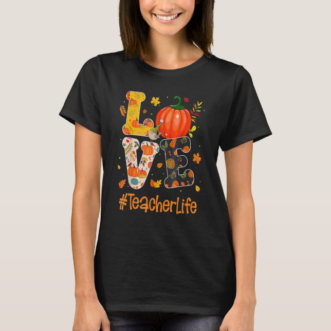 Camiseta Love Teacher Life Fall Y'all Autumn Teacher Thanks (Frente)