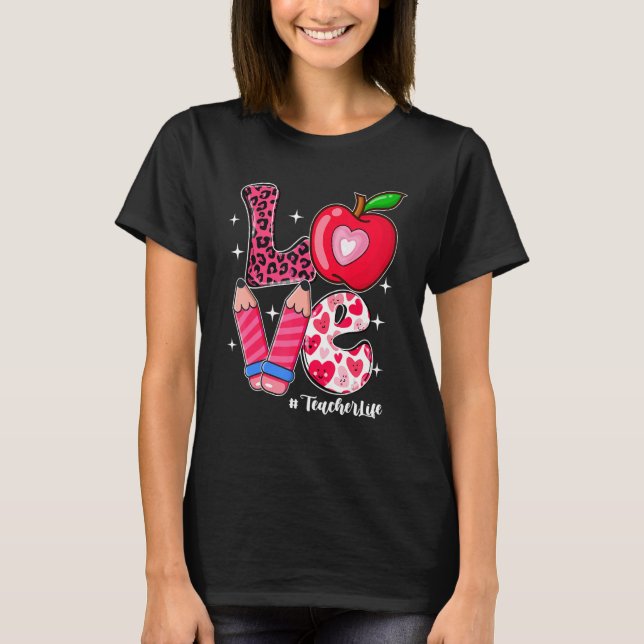 Camiseta LOVE Teacher Life Messy Bun Women Valentine's Day (Frente)