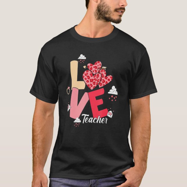 Camiseta Love Teachers Life Valentines Day Heart Women (Frente)