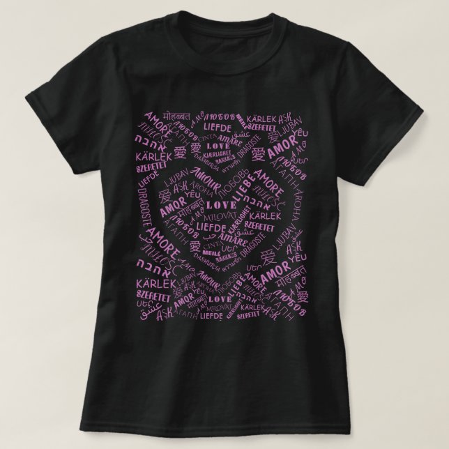 Camiseta Love Text Shirt Multi-Language International (Frente do Design)
