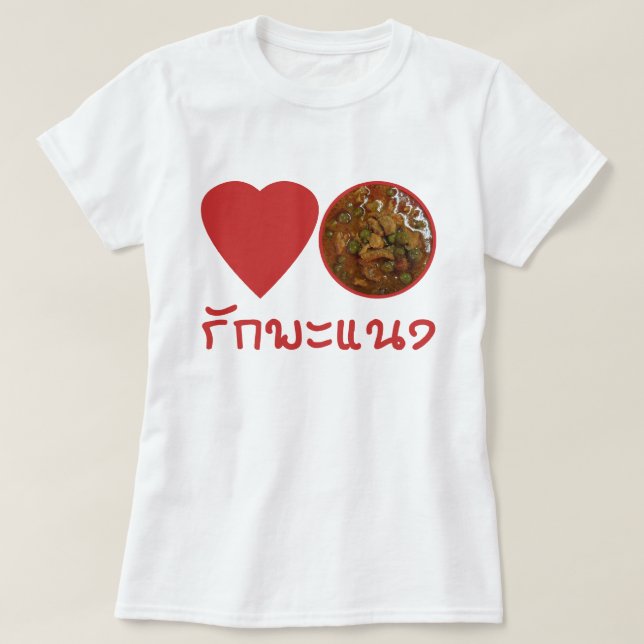 Camiseta Love Thai Panang Curry... Comida da Rua Tailandesa (Frente do Design)
