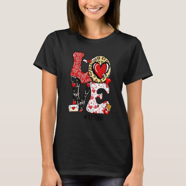 Camiseta LOVE Titi Messy Bun Women Valentine's Day (Frente)