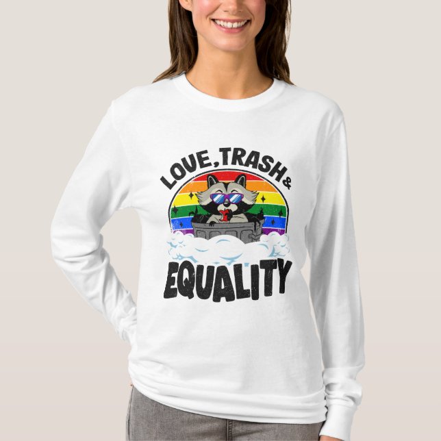 Camiseta Love Trash & Equality Raccoon Orgulho gay Rainbow  (Frente)