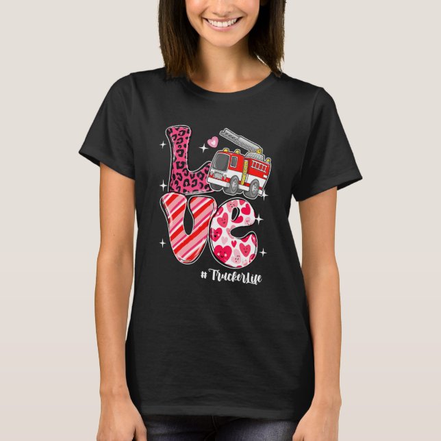Camiseta LOVE Trucker Life Messy Bun Women Valentine's Day (Frente)