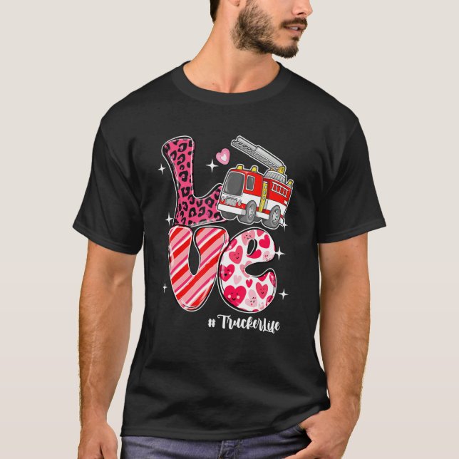 Camiseta LOVE Trucker Life Messy Bun Women Valentine's Day (Frente)