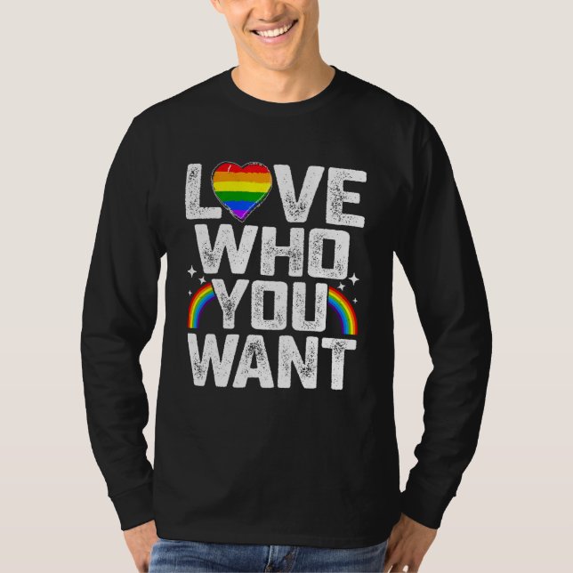 Camiseta Love Who You Want LGBT Flag Gay Pride Rainbow Supp (Frente)