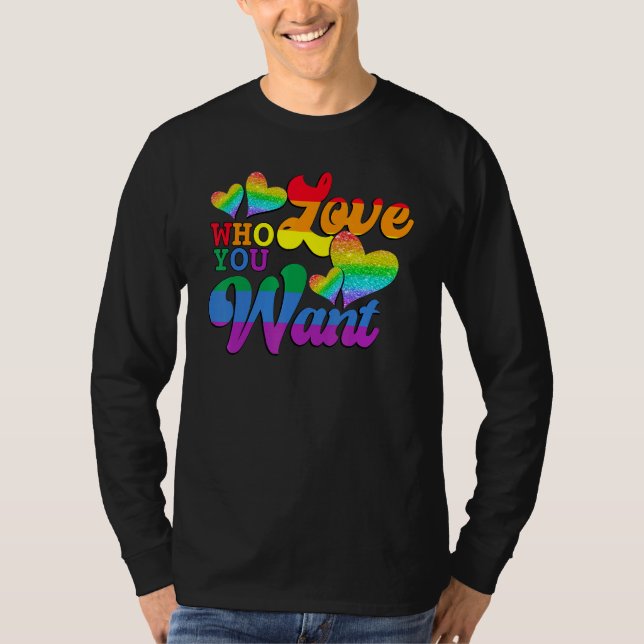 Camiseta Love Who You Want Rainbow Heart LGBT LGBTQ Pride (Frente)