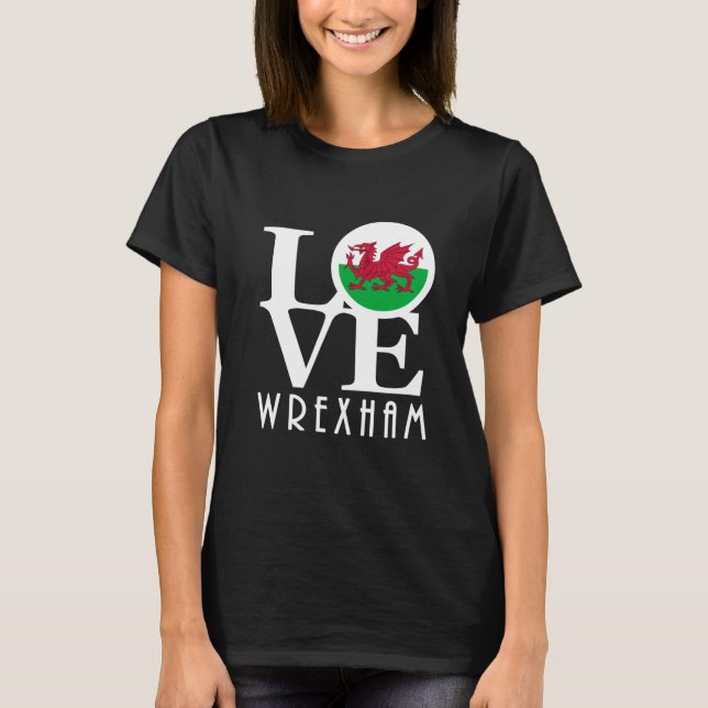 Camiseta LOVE Wrexham Wales White Text (Frente)