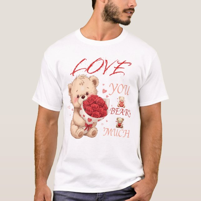 Camiseta "Love You Beary Much" Valentine's Tee (Frente)