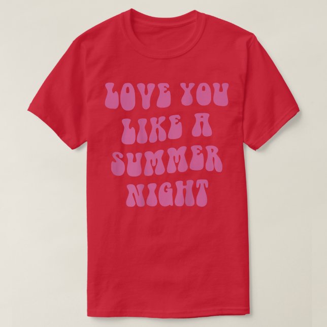 Camiseta love you like a summer night, aesthetic beach summ (Frente do Design)