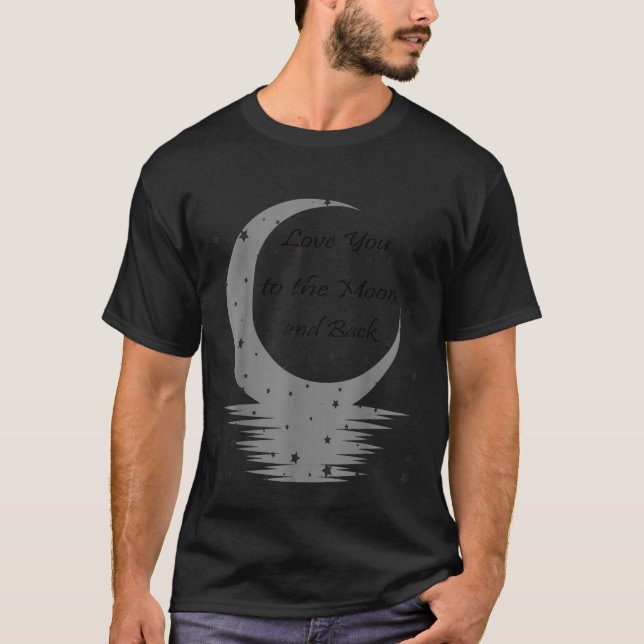 Camiseta Love You To The Moon And Back  (Frente)