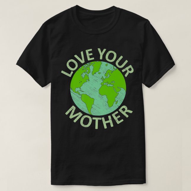 Camiseta Love Your Mother Earth Day 2022 Save Planet Premiu (Frente do Design)