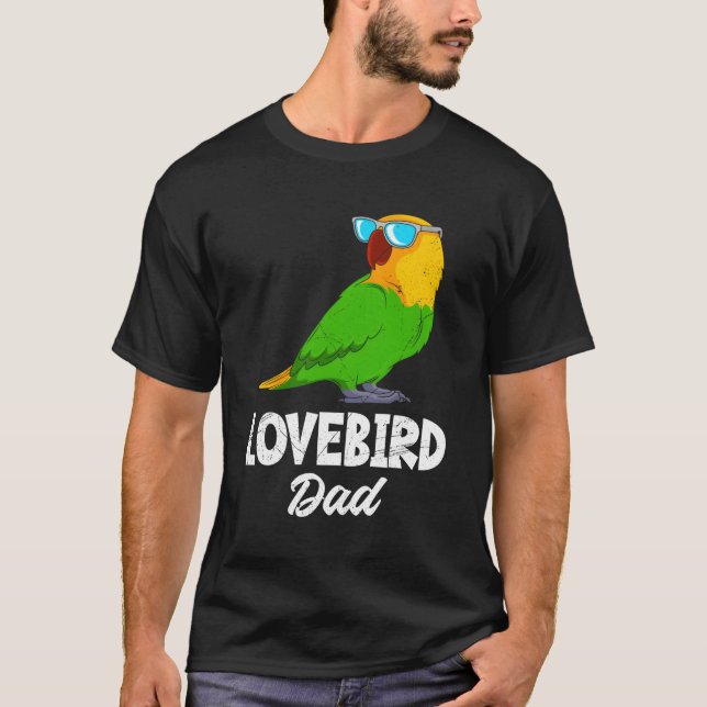 Camiseta Lovebird Pai Love Birds Parrot Owner Lovebird Pet (Frente)