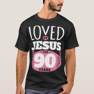 Camiseta Loved By Jesus For 90 Years  90th Birthday 