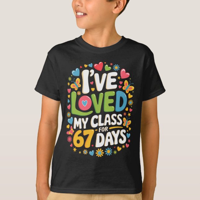 Camiseta Loved My Cl For 67 Days Of School Teacher Valentin (Frente)