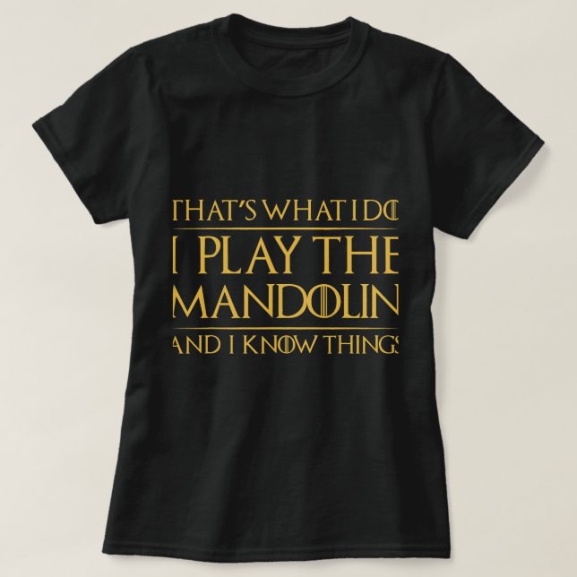 Camiseta Lover Mandolin É O Que Eu Faço. (Frente do Design)
