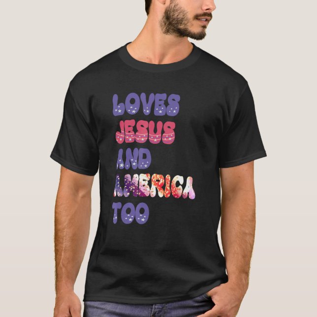 Camiseta Loves Jesus and America Too Groovy Independence Da (Frente)
