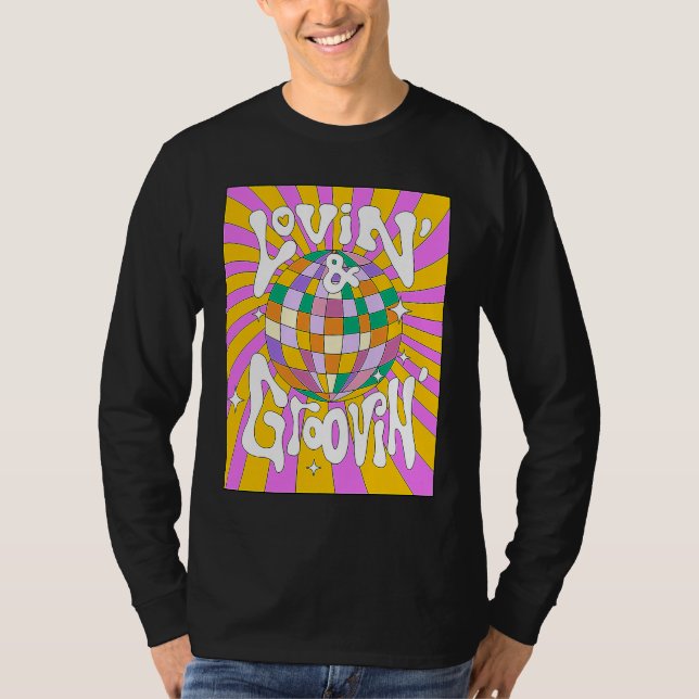 Camiseta Lovin and Groovin 70s 80s Disco Ball Party Groovy  (Frente)